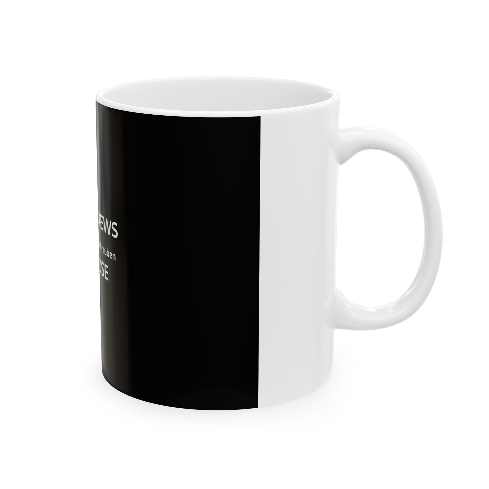 Loose Screws Live Loose Ceramic Mug — Funny German/English Quote Coffee Cup (11oz & 15oz)