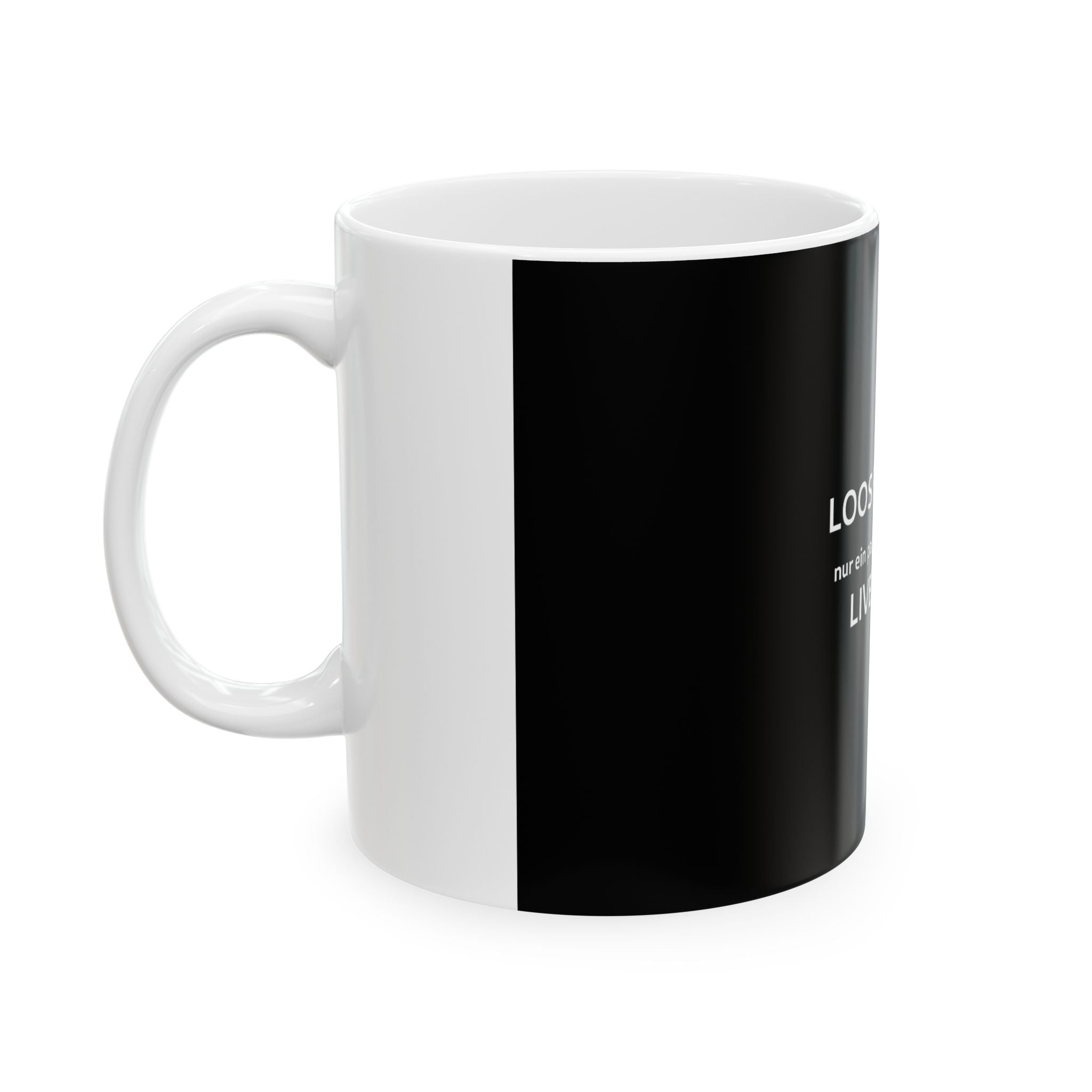 Loose Screws Live Loose Ceramic Mug — Funny German/English Quote Coffee Cup (11oz & 15oz)